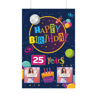Happy Birthday Space - Customizable 'Years' and 'Photo' Poster