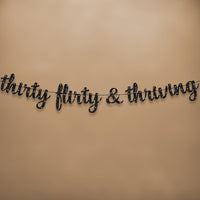 KatchOn, Glitter Thirty Flirty & Thriving Banner - 10 Feet | 30th Birthday Decorations for Her, Him | 30th Birthday Party Decorations for Women | Talk Thirty to Me banner, Black 30th Birthday Banner