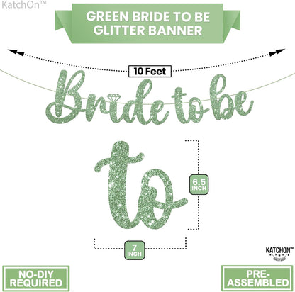 KatchOn, Green Glitter Bride To Be Banner - PreStrung,10 Feet, No DIY | Bridal Shower Decorations | Sage Green Bride to Be Decor | Bachelorette Party Banner for Green Bachelorette Party Decorations
