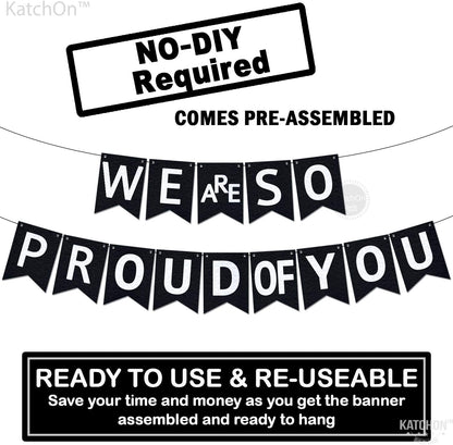 KatchOn, We are So Proud of You Banner - Huge, 10 Feet, No DIY | Congratulations Banner, Black Graduation Banner for Class of 2026 Graduation Decorations 2026 Congratulations Decorations