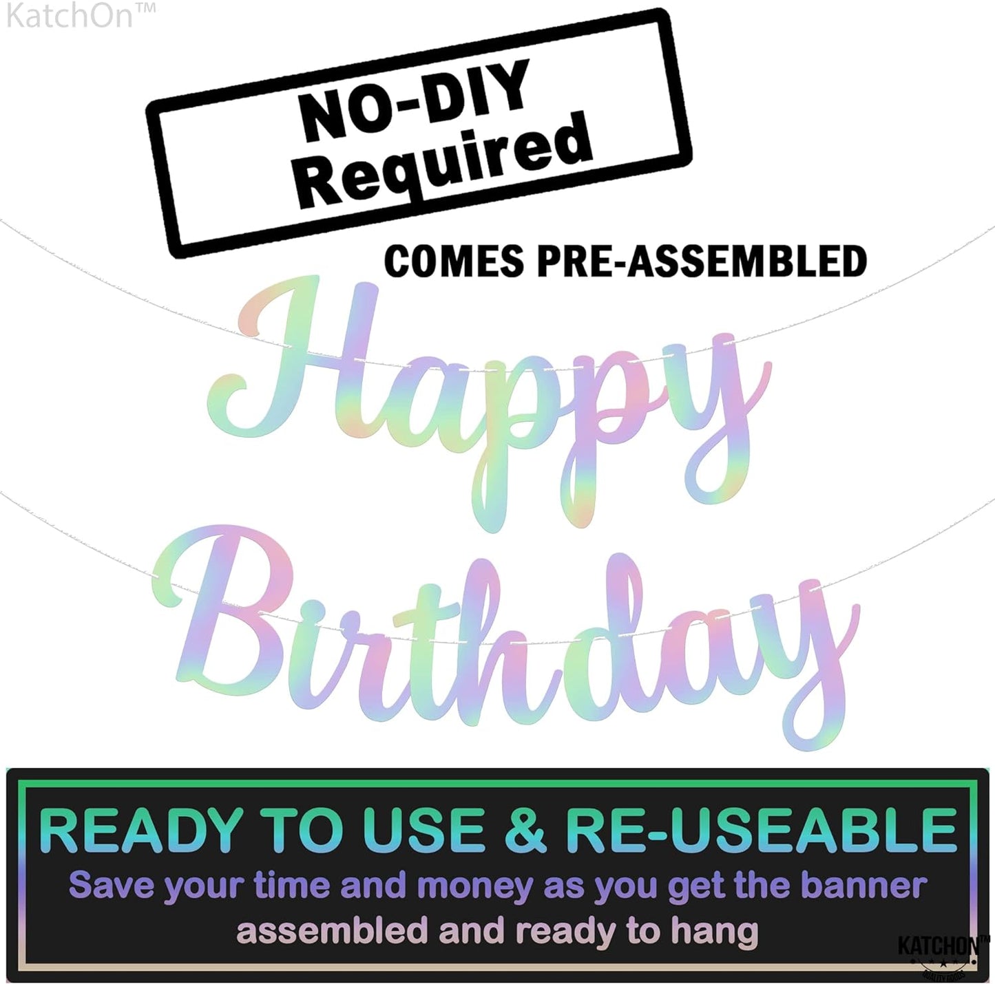 KatchOn, Pre Strung Happy Birthday Banner - 10 Feet | Holographic Birthday Banner | Happy Birthday Sign for Iridescent Party Decorations | Iridescent Happy Birthday Banner | Happy Birthday Decorations