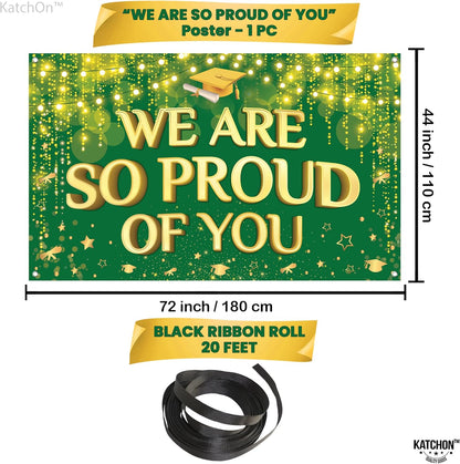 KatchOn, We are So Proud of You Banner - XtraLarge 72x44 Inch | Graduation Backdrop Green and Gold for 2026 Grad Party Decorations | Congratulations Banner Graduation Decorations 2026 grad decorations