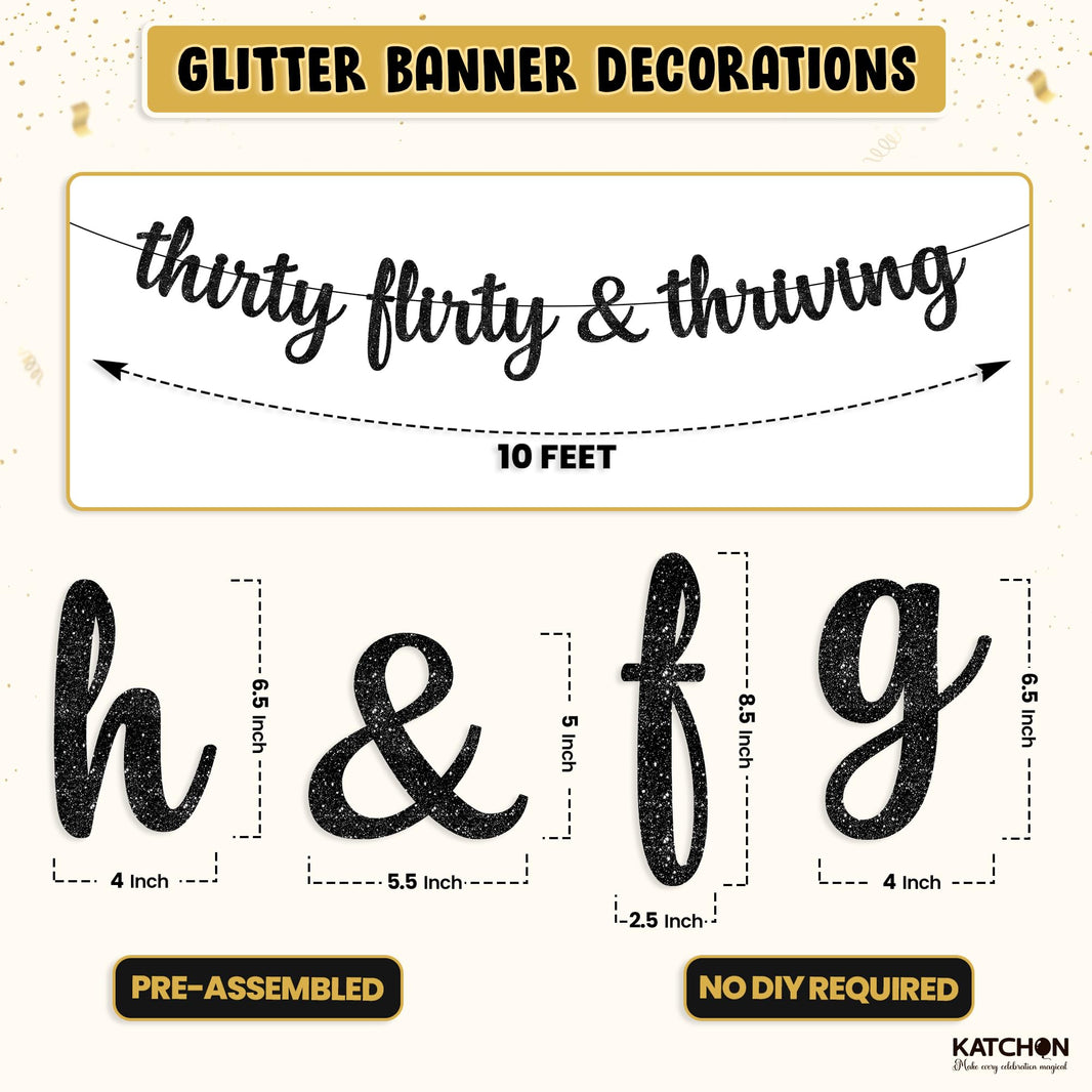 KatchOn, Glitter Thirty Flirty & Thriving Banner - 10 Feet | 30th Birthday Decorations for Her, Him | 30th Birthday Party Decorations for Women | Talk Thirty to Me banner, Black 30th Birthday Banner