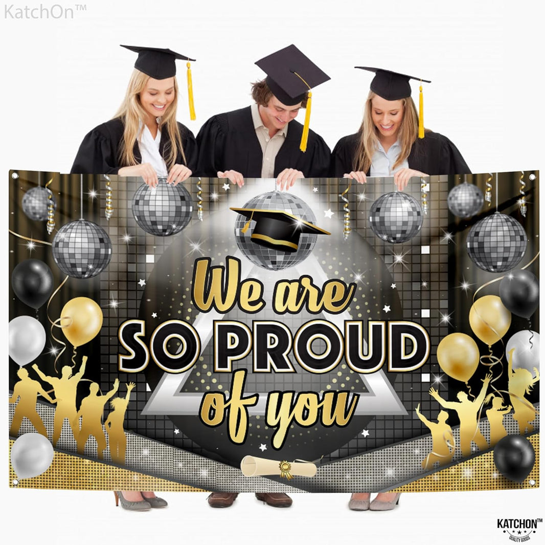 KatchOn, We are So Proud of You Banner - XtraLarge, 72x44 Inch | Disco Graduation Banner for Class of 2026 Graduation Decorations 2026 Congratulations Decorations Proud of You Decor