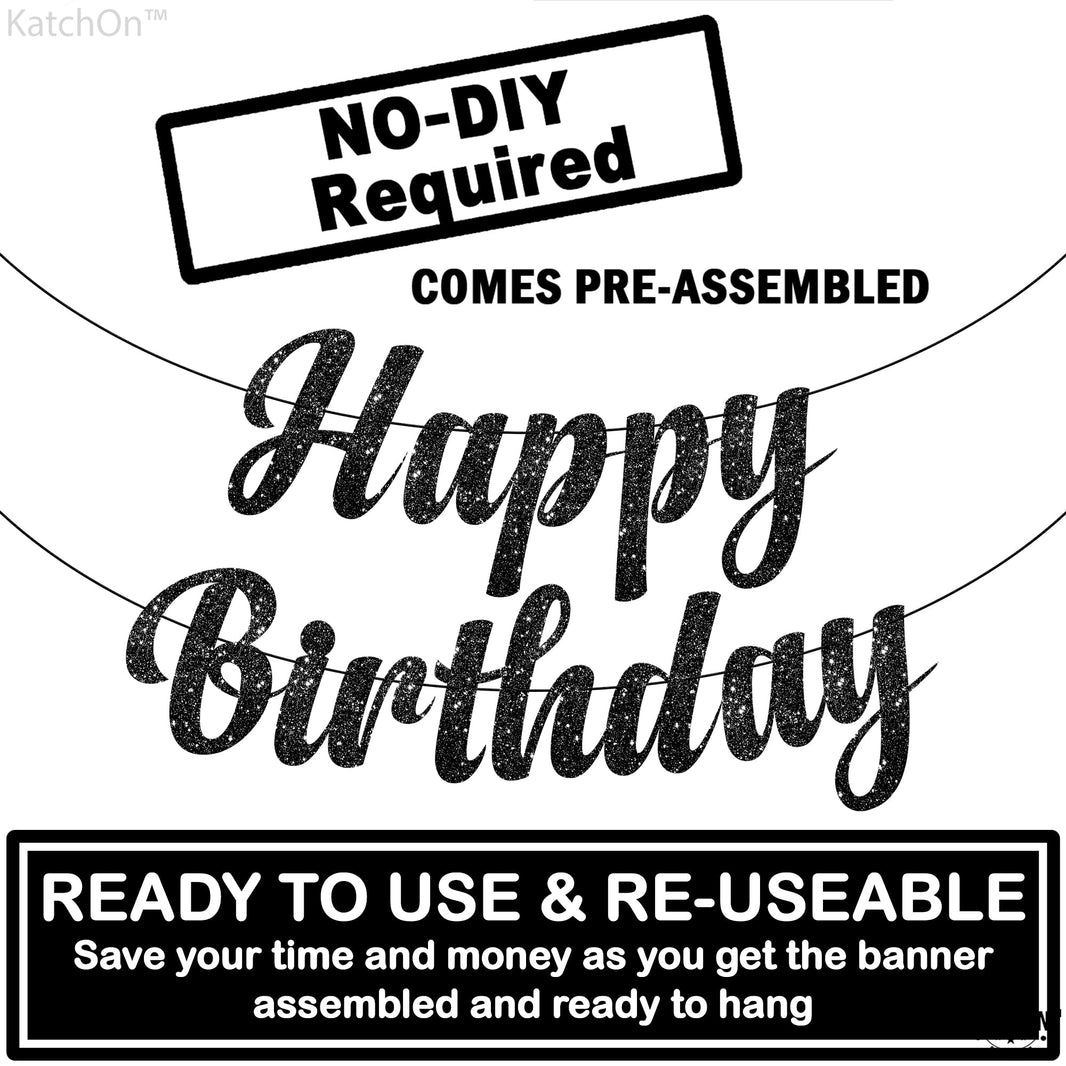 KatchOn, Glitter Black Happy Birthday Banner - Pre-Strung, 10 Feet |  Birthday Decorations for Men, Women | Happy Birthday Banner Backdrop For Black Party Decorations, Halloween Decorations