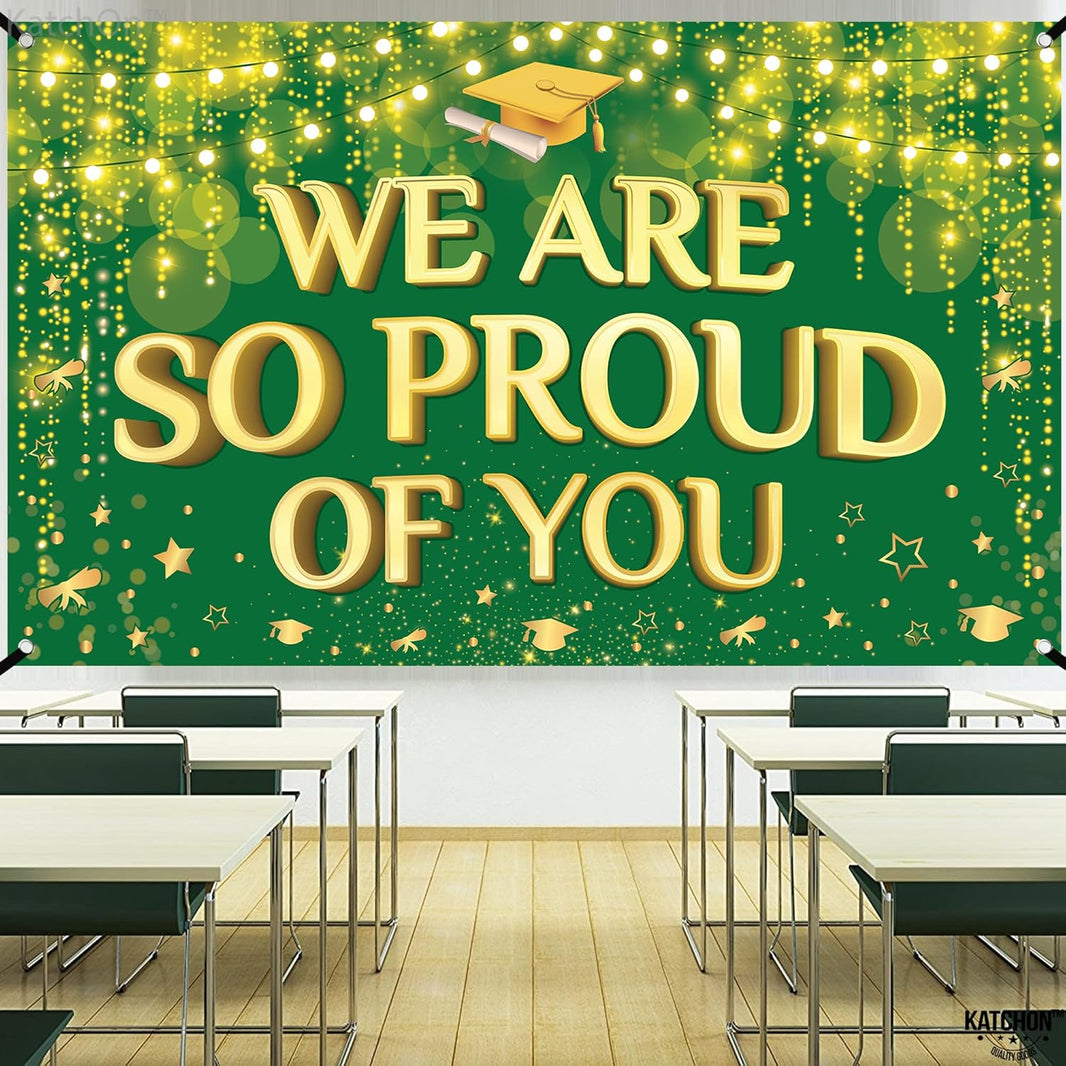 KatchOn, We are So Proud of You Banner - XtraLarge 72x44 Inch | Graduation Backdrop Green and Gold for 2026 Grad Party Decorations | Congratulations Banner Graduation Decorations 2026 grad decorations