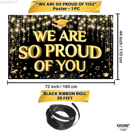 KatchOn, We are So Proud of You Banner - XtraLarge 72x44 Inch | Graduation Backdrop Black and Gold for 2024 Graduation Party Decorations | Congratulations Banner, Graduation Decorations Class of 2024