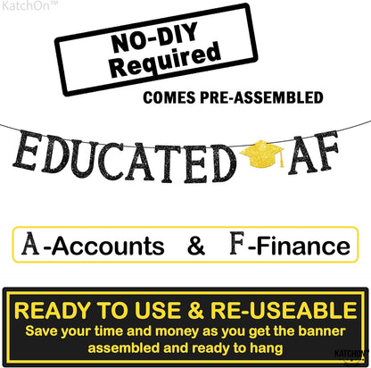 KatchOn, Glitter Black Educated AF Banner - 10 Feet, NO DIY | 2026 Graduations Banner, graduation Party Decorations 2026 | Funny graduation banner Class of 2026, 2026 Graduation Decorations