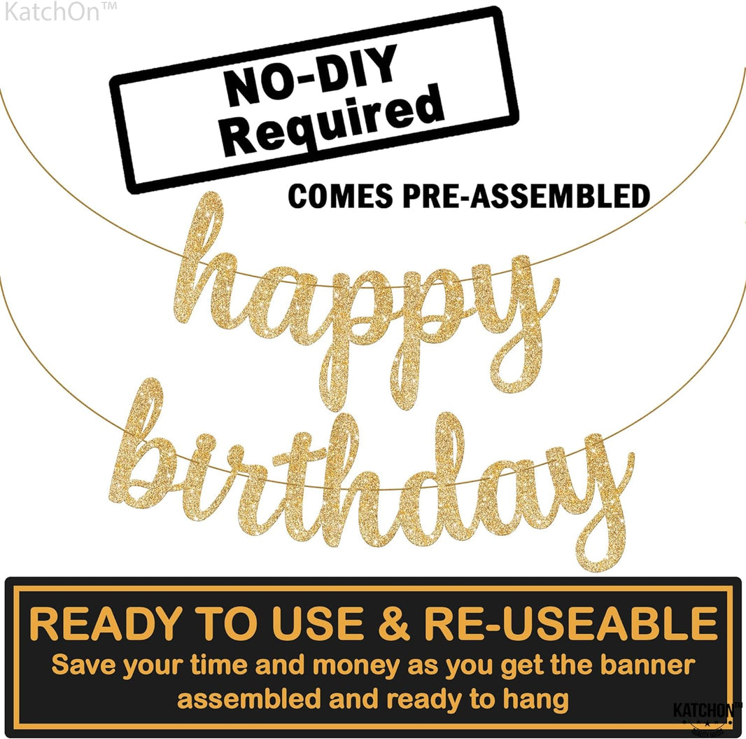KatchOn, Gold Glitter Happy Birthday Banner - 10 Feet, Pre-Strung, No DIY | Happy Birthday Gold Banner for Happy Birthday Decorations for Women | Happy Birthday Sign, Gold Birthday Decorations for Men