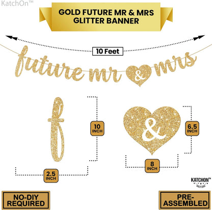 KatchOn, Gold Glitter Future Mr & Mrs Banner - 10 Feet, Pre-Strung, No DIY | Future Mr and Mrs Banner | Engagement Party Decorations | Mr And Mrs Sign for Wedding Decorations | Bachelorette Party