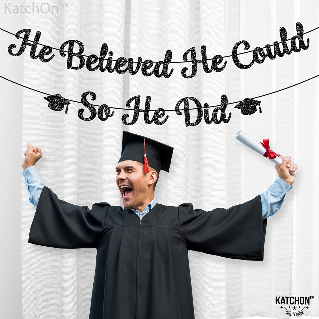 KatchOn, He Believed He Could So He Did Banner - 10 Feet, No DIY | You Did It Banner for Graduation Decorations 2026 Congratulations Decorations for Men | Graduation Party Decorations 2026