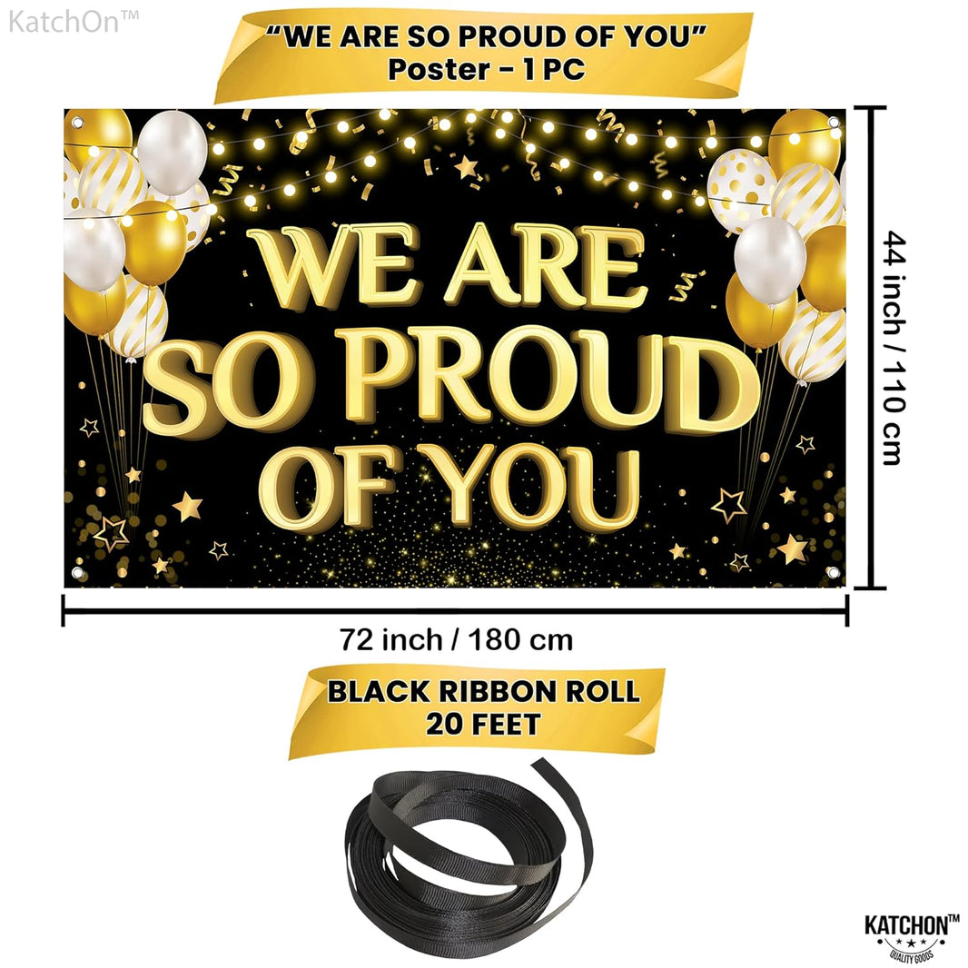 KatchOn, We Are So Proud of You Banner - XtraLarge 72x44 Inch | Graduation Backdrop, Graduation Decorations 2026 | Congratulations Banner, Congratulations Decorations | Grad Party Decorations 2026