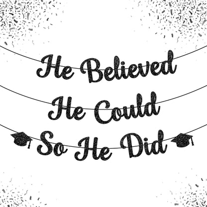 KatchOn, He Believed He Could So He Did Banner - 10 Feet, No DIY | You Did It Banner for Graduation Decorations 2026 Congratulations Decorations for Men | Graduation Party Decorations 2026