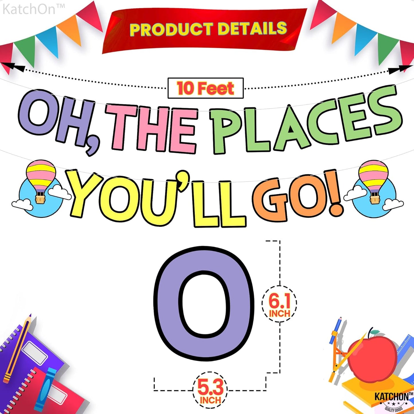 KatchOn, Oh The Places You'll Go Banner - 10 Feet, No DIY | School Kindergarten Graduation Decorations, Oh The Places You'll Go Decorations | Graduation Banner, Graduation Decorations Class Of 2024