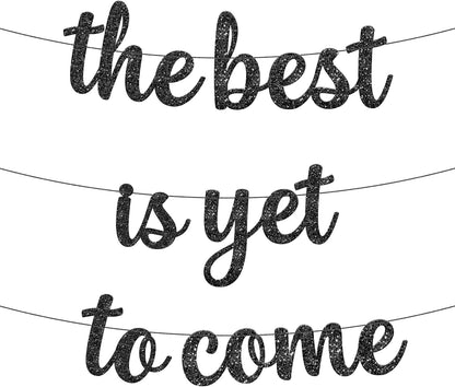 KatchOn, Glitter The Best is Yet to Come Banner - 10 Feet, No DIY | Black Congratulations Banners, Graduation Decorations Class of 2026 | Graduation Banner, Congratulations Decorations for Gard Party