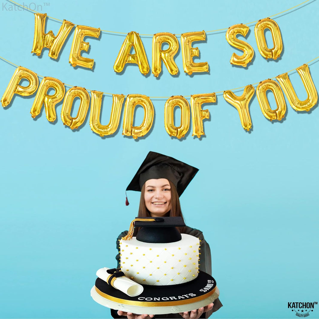 KatchOn, We Are So Proud Of You Balloons - 16 Inch, Gold Congratulations Balloons | We are so proud of you banner for Congratulations Decoration 2026 | Gold Grad Banner for Graduation Decorations 2026