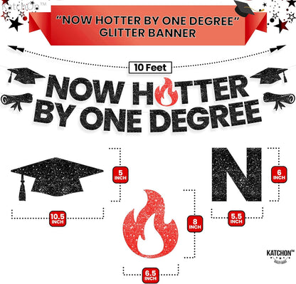 Katchon, Now Hotter By One Degree Banner - 10 Feet | Congrats Grad Banner | One Degree Hotter Decorations | Graduation Backdrop, 2026 Graduation Decorations | Glitter Black Graduation Banner