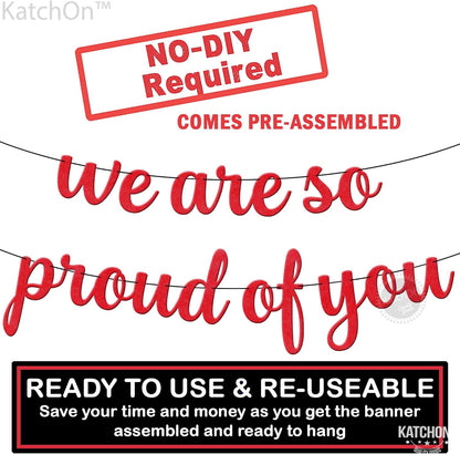 KatchOn, Felt We are So Proud of You Banner - 8 Feet, No DIY | Congratulations Banner 2026, Red Graduation Decorations Class of 2026 | Red We are So Proud of You Sign for Graduation Decorations 2026