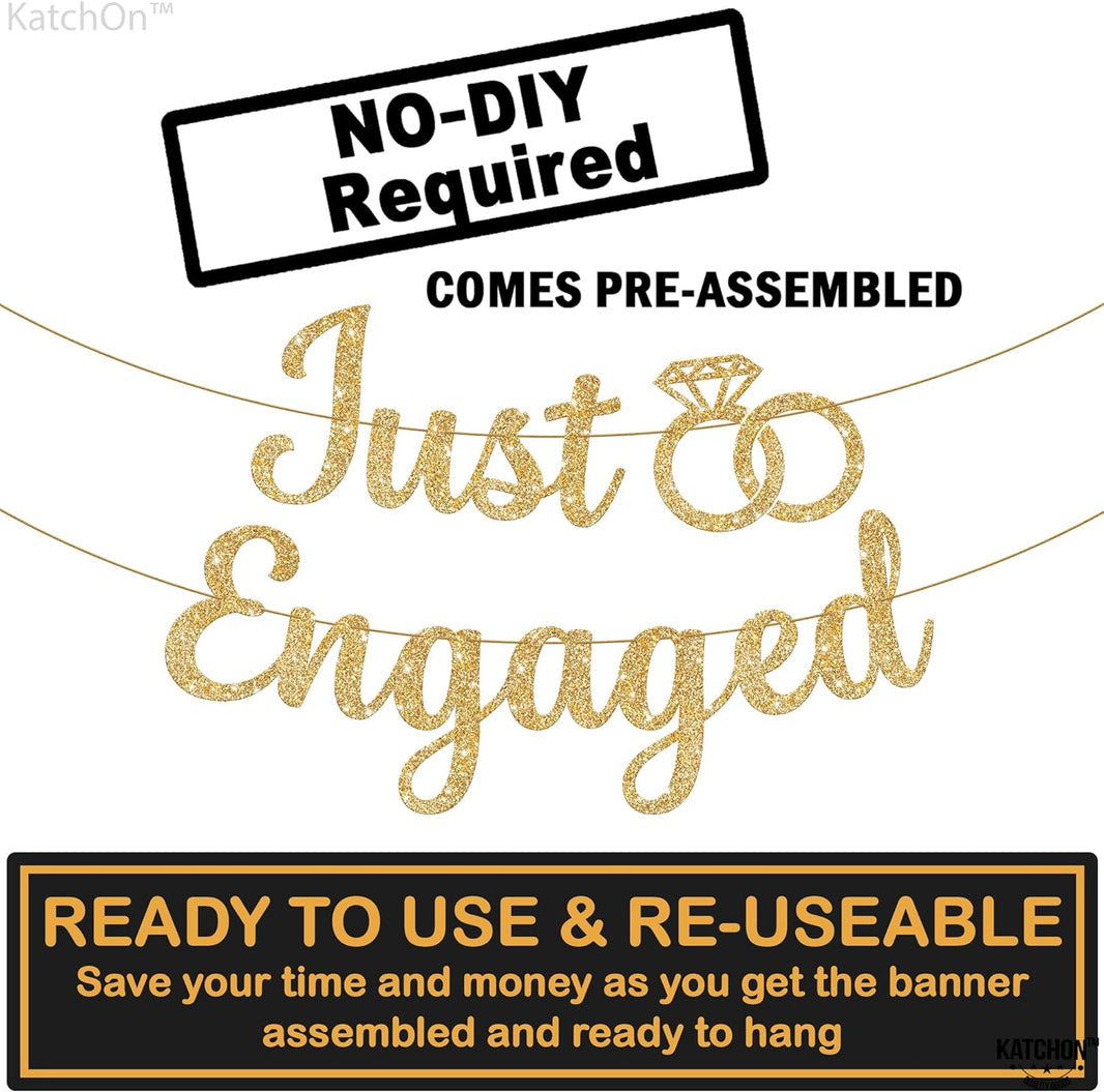 KatchOn, Glitter Gold Just Engaged Banner - 10 Feet, Pre-Strung No DIY | Engagement Banner for Just Engaged Decorations | Engagement Party Decorations | Just Engaged Sign | Engagement Decorations