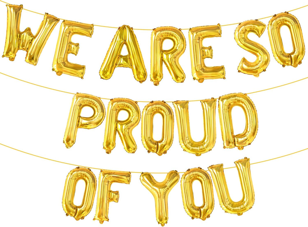 KatchOn, We Are So Proud Of You Balloons - 16 Inch, Gold Congratulations Balloons | We are so proud of you banner for Congratulations Decoration 2026 | Gold Grad Banner for Graduation Decorations 2026