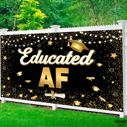 KatchOn, XtraLarge Educated AF Banner - 72x44 Inch | Grad Banner, Black and Gold Graduation Decorations 2026 | Graduation Backdrop, Educated AF Decorations