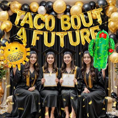 KatchOn, Taco Bout A Future Balloons Set - Pack of 17 | Taco Sun & Cactus Foil Balloon For Graduation Decorations 2026 | Taco Bout A Future Graduation Balloons Banner For Grad Party