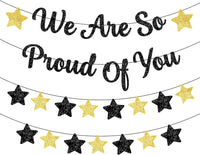 KatchOn, We Are So Proud of You Banner - Glitter, 10 Feet, No DIY | Graduation Banner for Black And Gold Graduation Decorations 2024 | Graduation Garland for College Graduation Party Decorations 2024